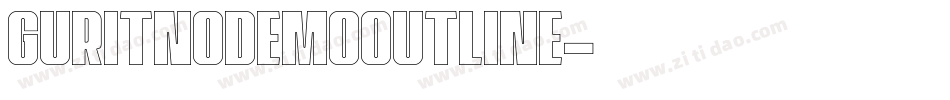 GuritnoDemoOutline字体转换