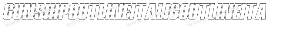 GunshipOutlineItalicOutlineItalic-gzBE字体转换