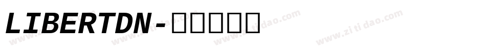 LIBERTDN字体转换