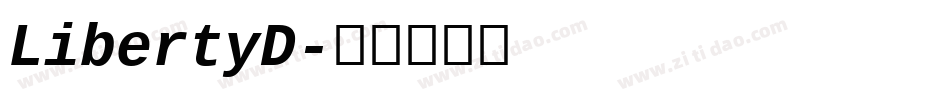 LibertyD字体转换