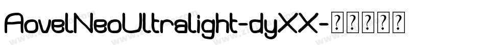 AovelNeoUltralight-dyXX字体转换
