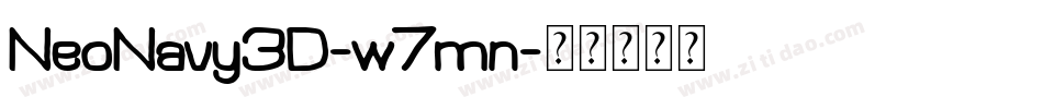 NeoNavy3D-w7mn字体转换