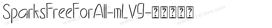 SparksFreeForAll-mLV9字体转换