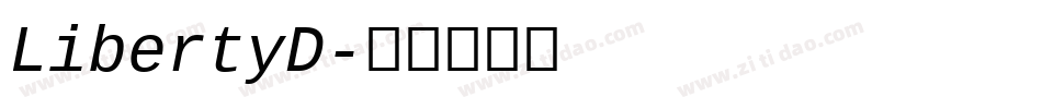 LibertyD字体转换