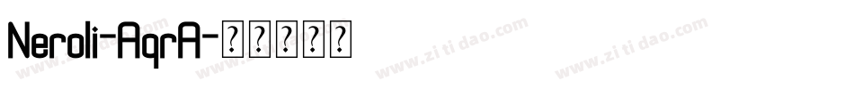 Neroli-AqrA字体转换