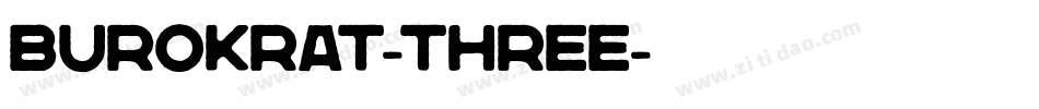 Burokrat-Three字体转换