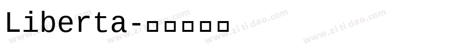 Liberta字体转换