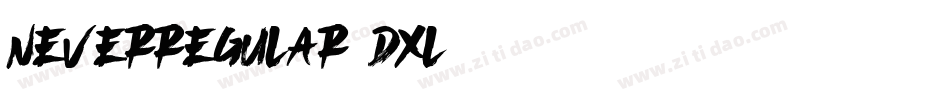 NeverRegular-dxL7字体转换