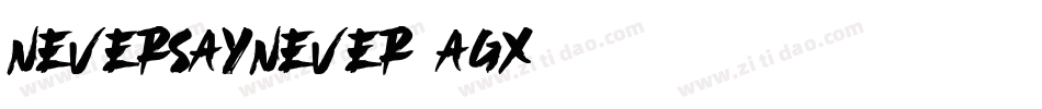 NeverSayNever-AgX2字体转换