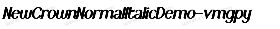 NewCrownNormalItalicDemo-vmgpy字体转换