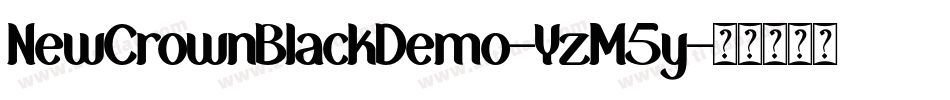NewCrownBlackDemo-YzM5y字体转换