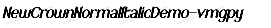 NewCrownNormalItalicDemo-vmgpy字体转换