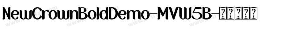 NewCrownBoldDemo-MVW5B字体转换
