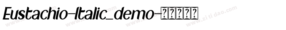 Eustachio-Italic_demo字体转换
