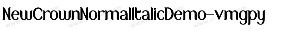NewCrownNormalItalicDemo-vmgpy字体转换