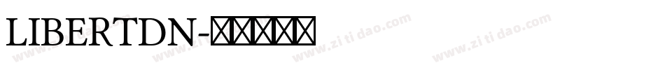 LIBERTDN字体转换
