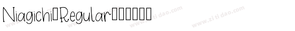 Niagichi-Regular字体转换