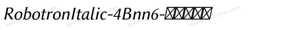 RobotronItalic-4Bnn6字体转换