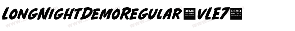 LongNightDemoRegular-vLE7字体转换