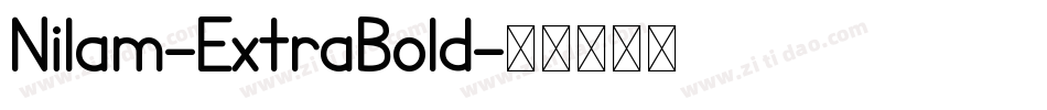 Nilam-ExtraBold字体转换