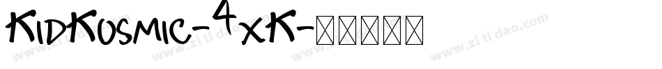 KidKosmic-4xK字体转换
