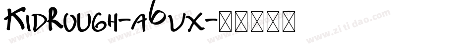 KidRough-a6vx字体转换