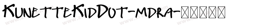 KunetteKidDot-mdra字体转换