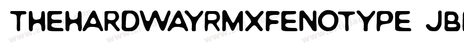 3ThehardWayRmxfenotype-7jBR字体转换
