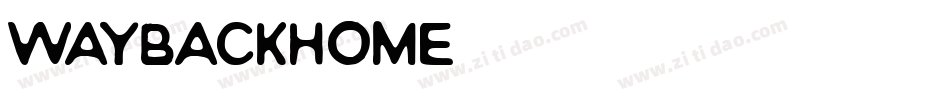 WayBackHome字体转换