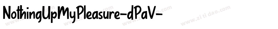 NothingUpMyPleasure-dPaV字体转换