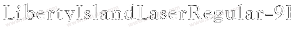 LibertyIslandLaserRegular-9RlB字体转换 LibertyIslandLaserRegular-9RlB字体转换