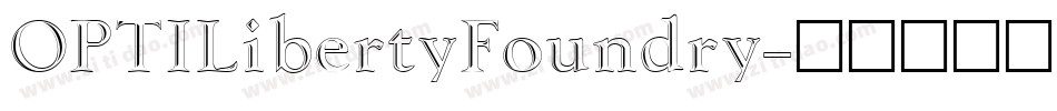 OPTILibertyFoundry字体转换