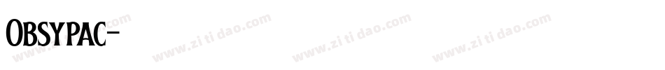 Obsypac字体转换