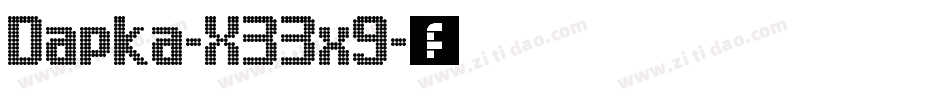 Dapka-X33x9字体转换