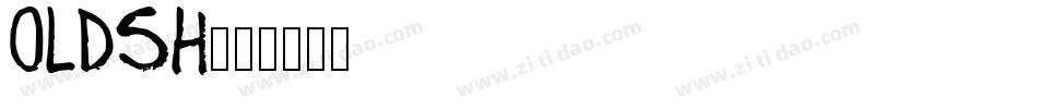 OLDSH字体转换