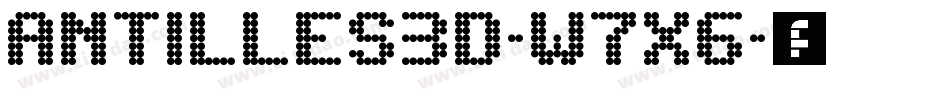 Antilles3D-w7x6字体转换