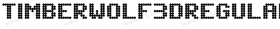 Timberwolf3DRegular-ql7x字体转换 Timberwolf3DRegular-ql7x字体转换