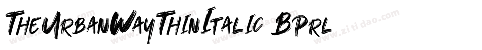 TheUrbanWayThinItalic-Bprl字体转换