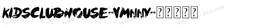 KidsClubHouse-vmnny字体转换