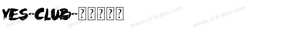 YES-CLUB字体转换