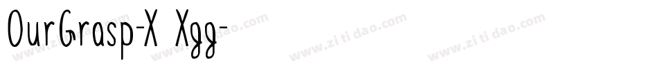OurGrasp-X3Xgg字体转换