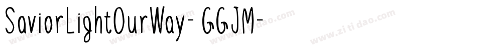 SaviorLightOurWay-1GGJM字体转换