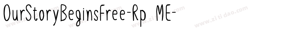OurStoryBeginsFree-Rp0ME字体转换