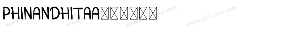 PHINANDHITAA字体转换
