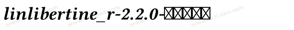 linlibertine_r-2.2.0字体转换