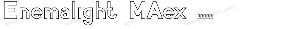 Enemalight-MAex字体转换