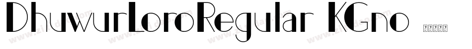 DhuwurLoroRegular-KGno字体转换