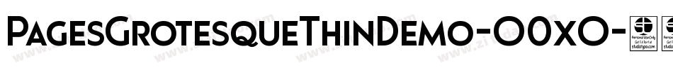 PagesGrotesqueThinDemo-O0xO字体转换 PagesGrotesqueThinDemo-O0xO字体转换