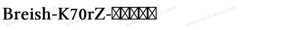 Breish-K70rZ字体转换