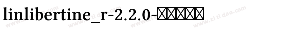 linlibertine_r-2.2.0字体转换